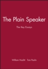 Image for The plain speaker  : the key essays