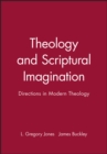 Image for Theology and Scriptural Imagination
