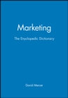 Image for Marketing  : the encyclopedic dictionary