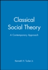Image for Classical Social Theory