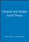 Image for Classical and Modern Social Theory