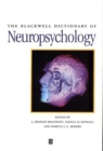 Image for The Blackwell Dictionary of Neuropsychology