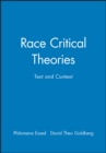 Image for Race Critical Theories : Text and Context