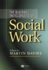 Image for The Blackwell encyclopaedia of social work