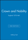 Image for Crown and Nobility : England 1272-1461