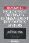 Image for The Blackwell encyclopedic dictionary of management information systems