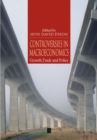 Image for Controversies in macroeconomics  : growth, trade and policy
