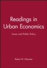Image for Readings in urban economics  : issues and public policy