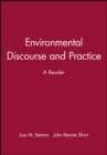 Image for Environmental Discourse and Practice : A Reader