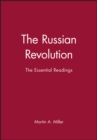Image for The Russian Revolution : The Essential Readings