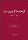 Image for Europe divided, 1559-1598