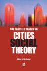Image for The Castells Reader on Cities and Social Theory