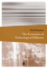 Image for The Economics of Technological Diffusion