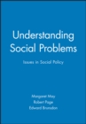 Image for Understanding social problems  : issues in social policy