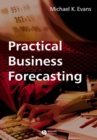 Image for Practical business forecasting