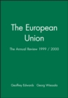 Image for The European Union : The Annual Review 1999 / 2000