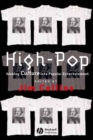 Image for High-pop  : making culture into popular entertainment