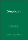 Image for Skepticism: Philosophical Issues, 10, 2000