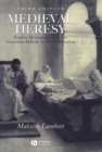 Image for Medieval heresy  : popular movements from the Gregorian reform to the Reformation