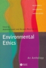 Image for Environmental ethics  : an anthology