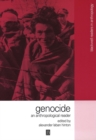Image for Genocide  : an anthropological reader