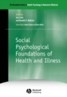 Image for Social Psychological Foundations of Health and Illness