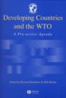 Image for Developing Countries and the WTO : A Pro-Active Agenda