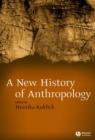 Image for A new history of anthropology