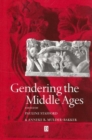 Image for Gendering the Middle Ages