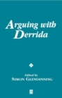 Image for Arguing with Derrida
