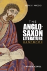 Image for The Anglo-Saxon literature handbook