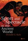 Image for Sport and Spectacle in the Ancient World