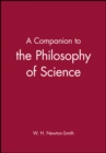 Image for A companion to the philosophy of science