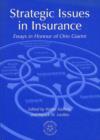 Image for Strategic issues in insurance  : essays in honour of Orio Giarini