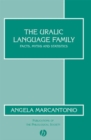 Image for The Uralic language family  : facts, myths and statistics