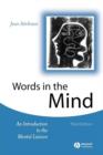 Image for Words in the mind  : an introduction to the mental lexicon