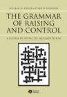 Image for The Grammar of Raising and Control