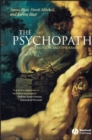 Image for The psychopath  : emotion and the brain