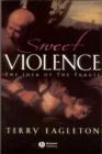 Image for Sweet violence  : a study of the tragic