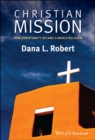 Image for Christian mission  : how Christianity became a world religion