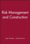 Image for Risk Management and Construction