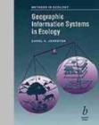 Image for Geographic information systems in ecology
