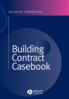 Image for A building contract casebook