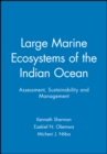 Image for Large marine ecosystems of the Indian Ocean  : assessment, sustainability and management
