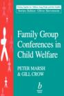 Image for Family Group Conferences in Child Welfare