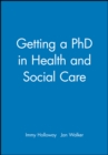 Image for Getting a PhD in Health and Social Care