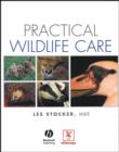 Image for Practical Wildlife Care