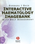 Image for Interactive Haematology Imagebank : with Self Assessment CD-ROM