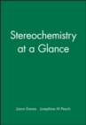 Image for Stereochemistry at a Glance