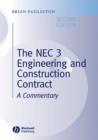 Image for The NEC3 engineering and construction contract  : a commentary